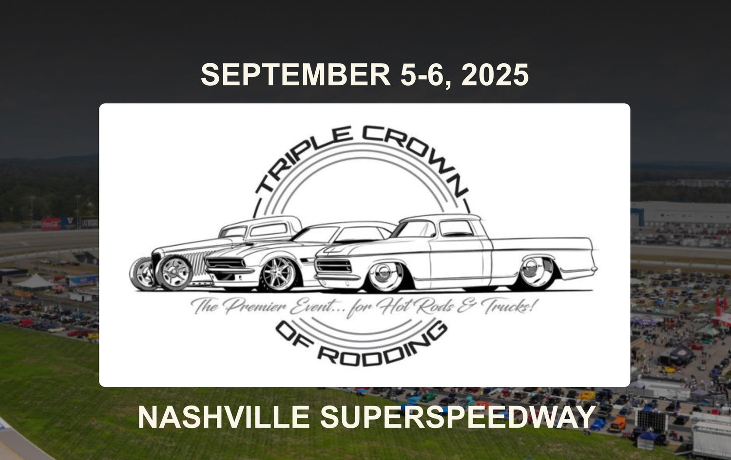 Fesler Update: We Won’t Be at the Triple Crown of Rodding