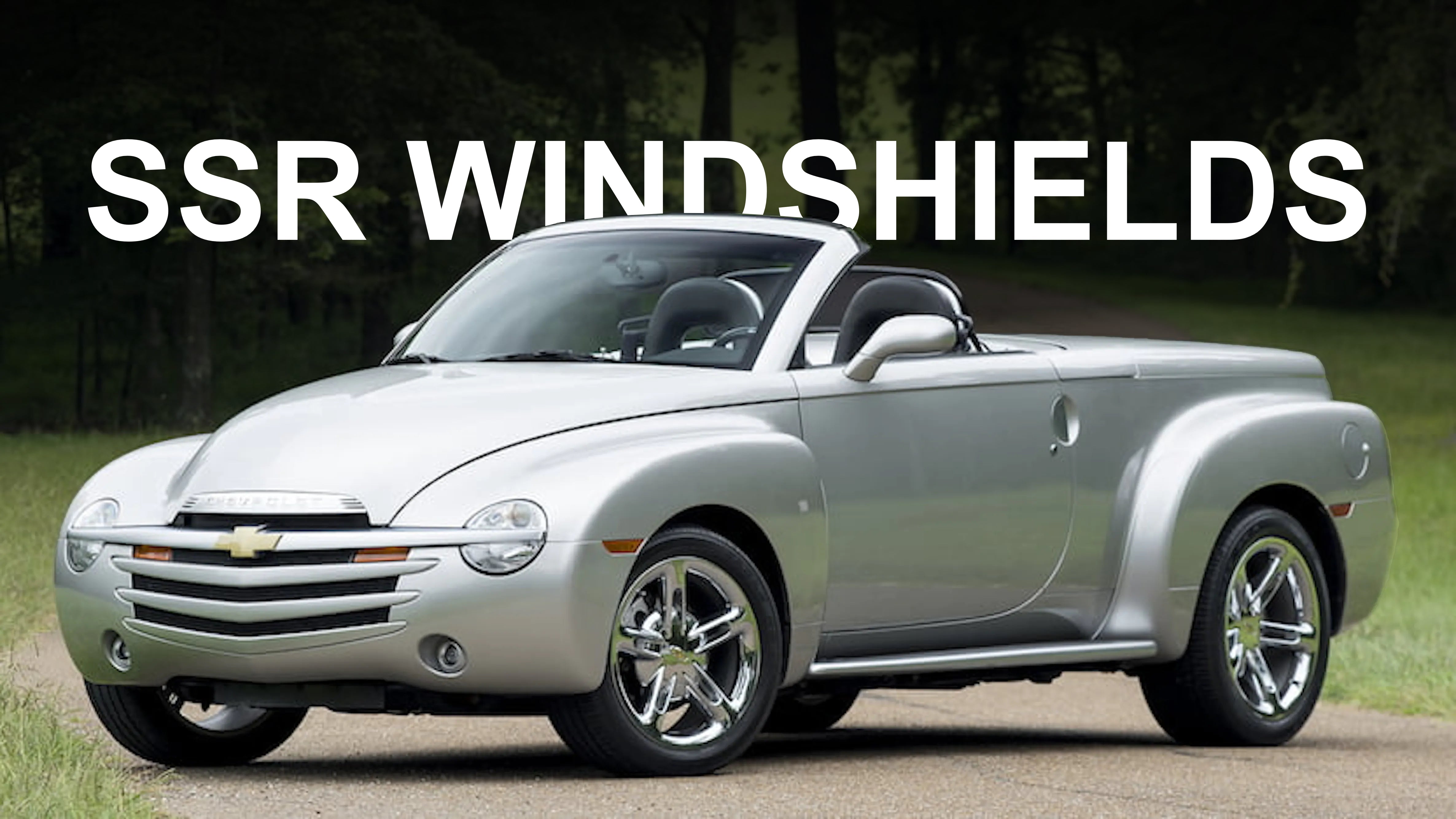 2003–2006 Chevy SSR Windshield | Pilkington USA OEM-Style | Fesle